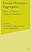 Divisia Monetary Aggregates by Michael T. Belongia