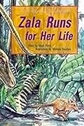 Zala Runs for Her Life: Leveled Reader 6pk Purple (Levels 19-20)