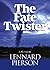 The Fate Twister