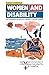 Women and Disability: The Experience of Physical Disability Among Women (Women in Society: a Feminist List)