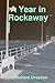 A Year in Rockaway