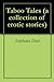 Taboo Tales (a collection of erotic stories)