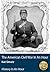 The American Civil War In An Hour (History In An Hour)