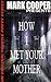 How I Met Your Mother by Mark  Cooper