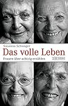 Das volle Leben