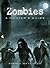 Zombies: A Hunters Guide (Dark Book 3)