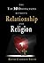 The Top 10 Distinctions between Relationship and Religion