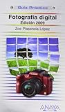 Fotografía Digital: Edición 2009