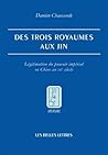 Des Trois royaumes aux Jin: Légitimation du pouvoir impérial en Chine au IIIe siècle (Histoire) (French Edition)