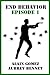 End Behavior: Episode 1 (En...