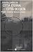 Città Eterna, Città Occulta: Misteri, Simboli E Fantasmi A Roma
