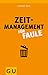 Zeitmanagement Für Faule