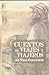 Cuentos de viajes y viajeros del viejo continente (Cuentos europeos) (Spanish Edition)