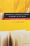 Histoire De L'édition Littéraire Au Québec Au X Xe Siècle