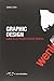 Graphic design. Guida alla progettazione grafica