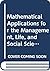 Mathematical Applications for the Management, Life, and Social Sciences