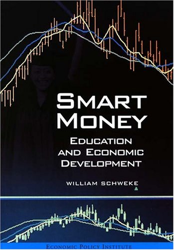 Smart Money: Education And Economic Development (Paperback)