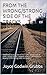 FROM THE WRONG/STRONG SIDE OF THE TRACKS by Joyce Godwin Grubbs