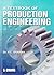 A Textbook of Production Engineering by P.C. Sharma