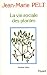 La Vie Sociale des Plantes