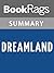 Summary & Study Guide Dreamland by Sarah Dessen