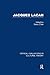 Jacques Lacan: Critical Eva...