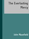 The Everlasting Mercy The Everlasting Mercy