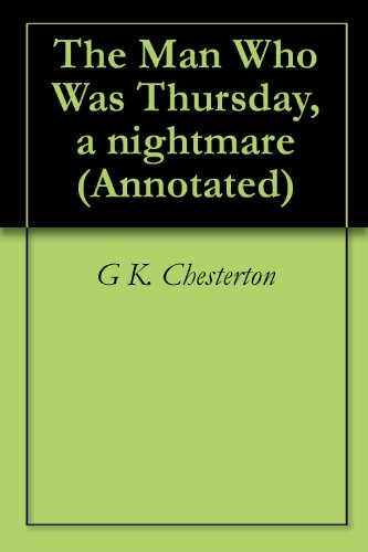 The Man Who Was Thursday: A Nightmare