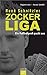 René Schnitzler   Zockerligaein Fußballprofi Packt Aus by Wigbert Löer