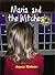 Maria and the Witches by Joyce Nelson
