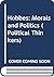 Hobbes: Morals and Politics