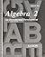 Answer Key for Saxon Algebra 2 by John H. Saxon Jr.