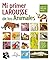 Mi primer Larousse de los animales / My First Larousse of Animals (Spanish Edition)