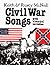 Civil War Songs: With Histo...