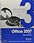 Microsoft Office 2007 (Exploring Microsoft Office 2007)