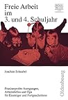 Freie Arbeit im 3. und 4. Schuljahr.