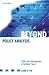 Beyond Policy Analysis : Public Issue Management in Turbulent Times