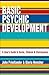 Basic Psychic Development: A User's Guide to Auras, Chakra & Clairvoyance