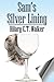 Sam's Silver Lining by Hilary Walker