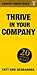 Thrive In Your Company: Twe...