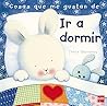 Cosas que me gustan de ir a dormir (Feelings Collection) by Trace Moroney