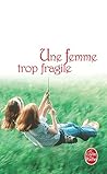 Une Femme trop Fr...