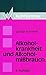 Alkoholkrankheit Und Alkoholmissbrauch by Lothar Schmidt