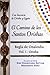 El camino de los Santos Orishas - Regla de Onalosha vol I (Spanish Edition)