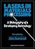 Lasers in Materials Processing: A Bibliography of a Developing Technology