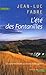 L'été Des Fontanilles: Roman