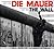 Die Mauer - Fotografien 196...