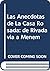 Las Anecdotas de La Casa Rosada: de Rivadavia a Menem (Spanish Edition)