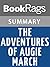 Summary & Study Guide The Adventures of Augie March by Saul Bellow