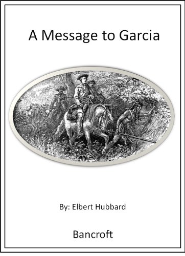 A Message to Garcia